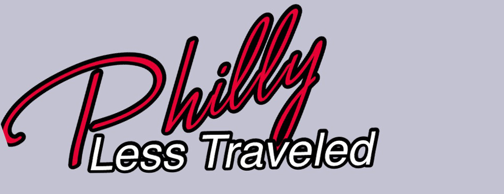 Philly Less Traveled Blog